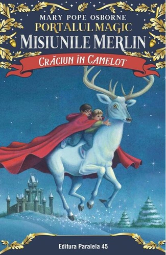 Crăciun în Camelot. Misiunile Merlin (Vol. 1)