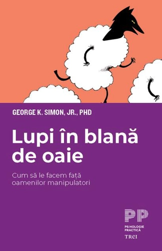 Lupi în blană de oaie. Cum facem față oamenilor manipulatori