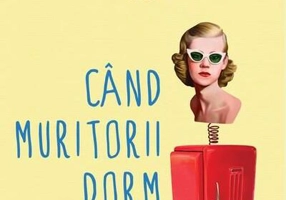 Când muritorii dorm