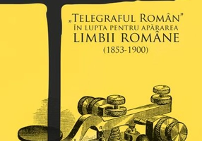 Telegraful român în lupta pentru apărarea limbii române (1853-1900)