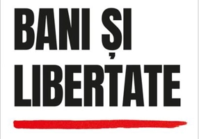 Bani și libertate