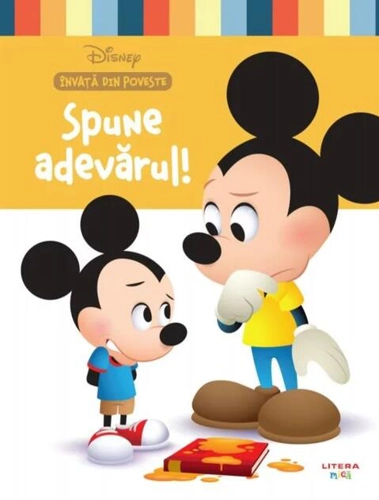 Spune adevărul! Disney. Învață din poveste