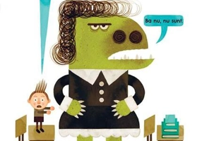 Domnișoara învățătoare e un monstru! [Ba nu, nu sunt.]