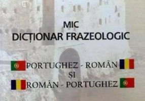 Mic Dicţionar frazeologic portughez – român şi român – portughez