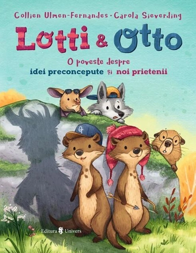 Lotti și Otto - Despre idei preconcepute și noi prietenii (Vol. 2)