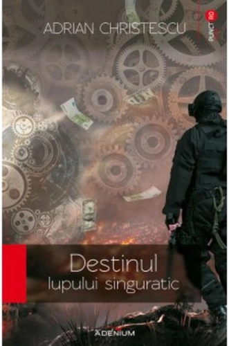 Destinul lupului singuratic