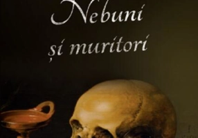 Nebuni și muritori