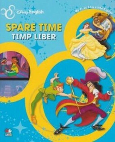 Disney English. Spare time / Timp liber. My First Steps into English