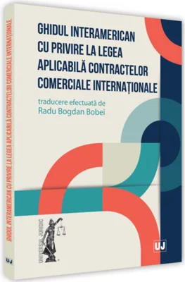 Ghidul interamerican cu privire la legea aplicabilă contractelor comerciale internaționale