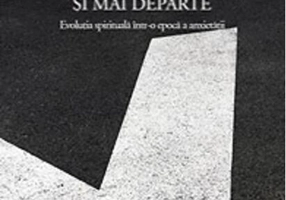 Drumul către tine însuţi şi mai departe