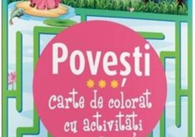 Carte de colorat cu activități. Povești (3-5 ani)
