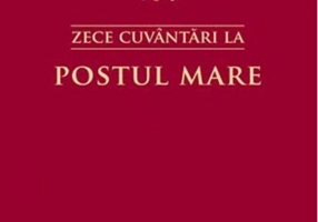 Zece cuvântări la Postul Mare