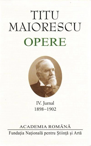 Titu Maiorescu. Opere. Jurnal (IV)