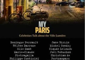 My Paris: Celebrities Talk About the Ville Lumiere