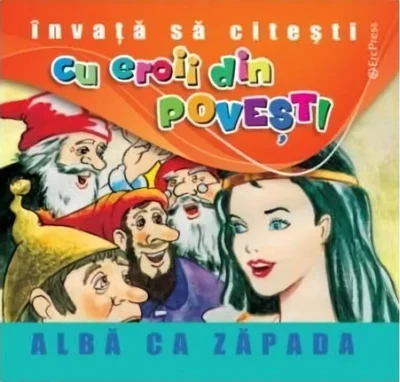Albă-ca-zăpada. Învață să citești cu eroii din povești