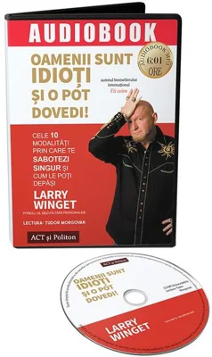 Oamenii sunt idioți și o pot dovedi! (audiobook)