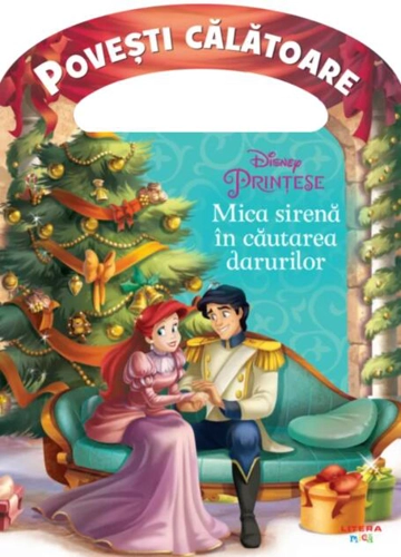 Disney. Prințese. Mica sirenă în căutarea darurilor. Povești călătoare
