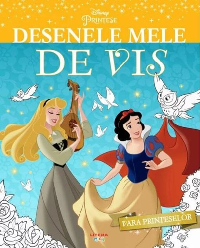 Disney Prințese. Desenele mele de vis. Vara prințeselor