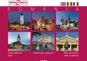 România. Orașe vechi, orașe noi
