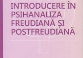Introducere în psihanaliza freudiană şi postfreudiană