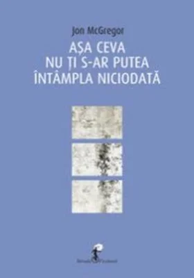 Așa ceva nu ți s-ar putea întâmpla niciodată
