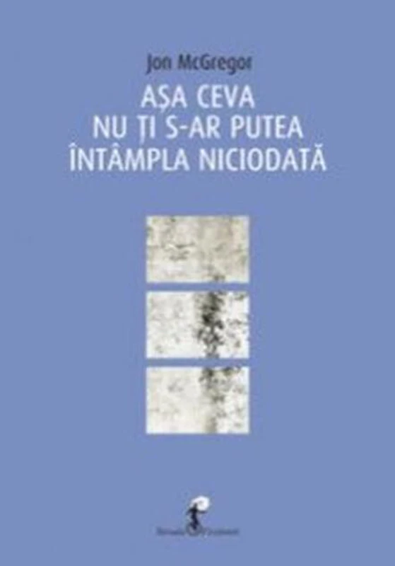Așa ceva nu ți s-ar putea întâmpla niciodată