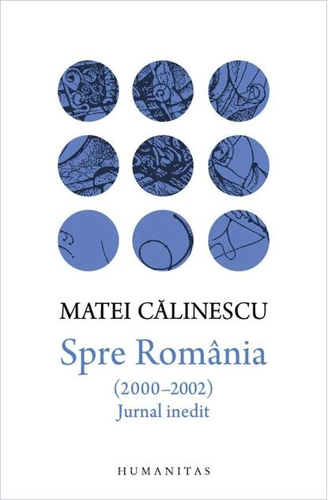 Spre România (2000–2002). Jurnal inedit