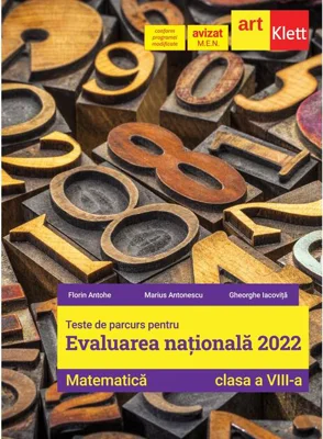 Matematică. Clasa a VIII-a. Teste de parcurs pentru evaluarea națională 2022