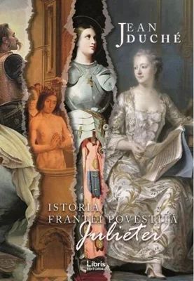 Istoria Franței povestită Julietei