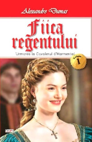 Fiica regentului Vol.1