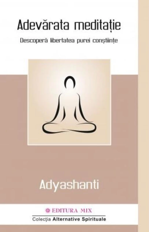 Adevărata meditație