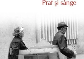 București. Praf și sânge