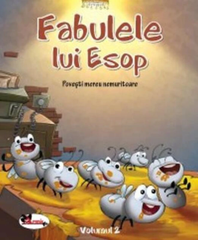 Fabulele lui Esop. Povești mereu nemuritoare (Vol.2)