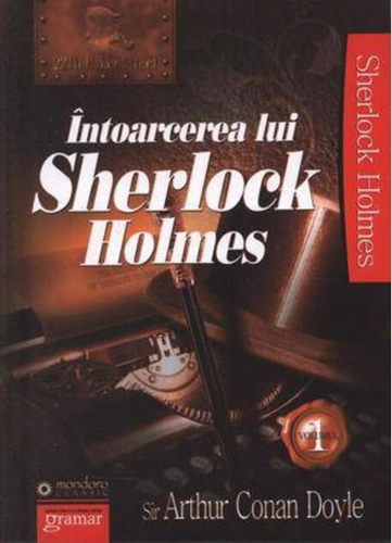 Întoarcerea lui Sherlock Holmes (Vol. I)