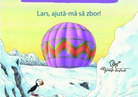 Lars, ursuleţul polar. Lars, ajută-mă să zbor!