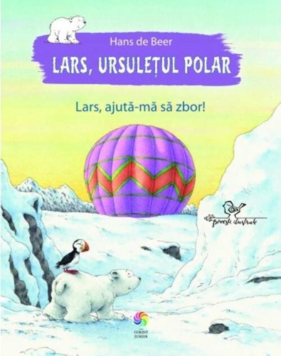Lars, ursuleţul polar. Lars, ajută-mă să zbor!