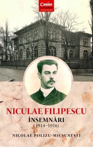 Niculae Filipescu. Însemnări (1914 - 1916)