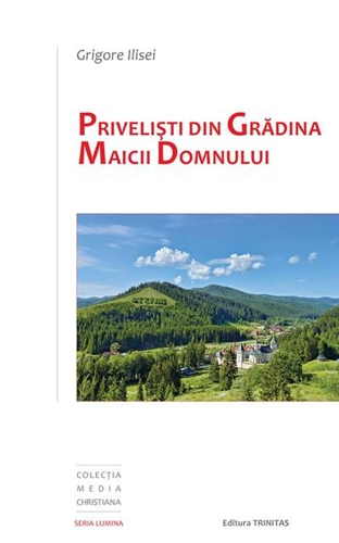 Priveliști din Grădina Maicii Domnului