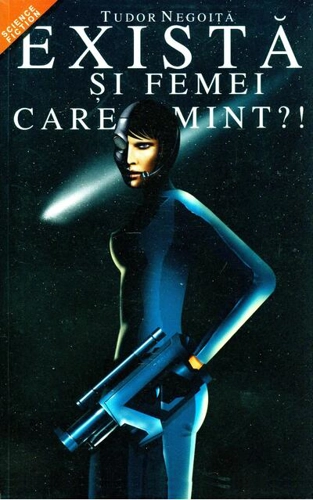 Există și femei care mint?!