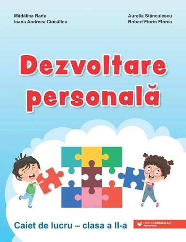 Dezvoltare personală. Caiet de lucru. Clasa a II-a