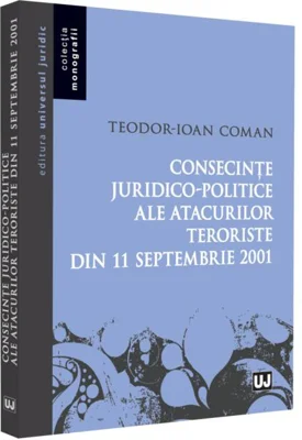 Consecințe juridico-politice ale atacurilor teroriste din 11 septembrie 2001