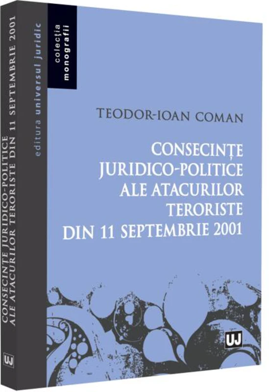Consecințe juridico-politice ale atacurilor teroriste din 11 septembrie 2001