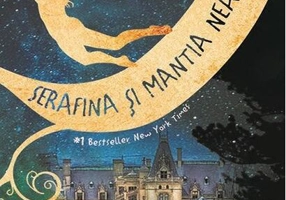 Serafina și mantia neagră. Seria Serafina (vol.1)