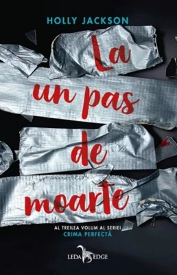 La un pas de moarte (Vol. 3)