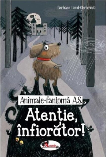 Animale fantomă A.S. Atenție, înfiorător!