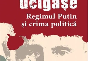 Ordine ucigașe. Regimul Putin și crima politică