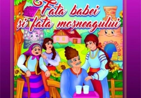 Fata babei și fata moșneagului