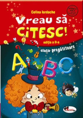 Vreau sa citesc! Clasa pregătitoare