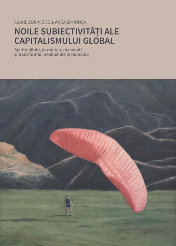 Noile subiectivități ale capitalismului global