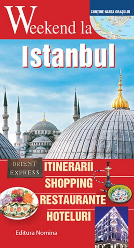 Weekend la Istanbul